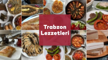 Trabzon’da Ne Yenir, Nerede Yenir?