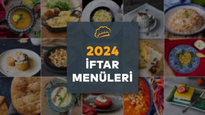 2024 İftar Menüleri