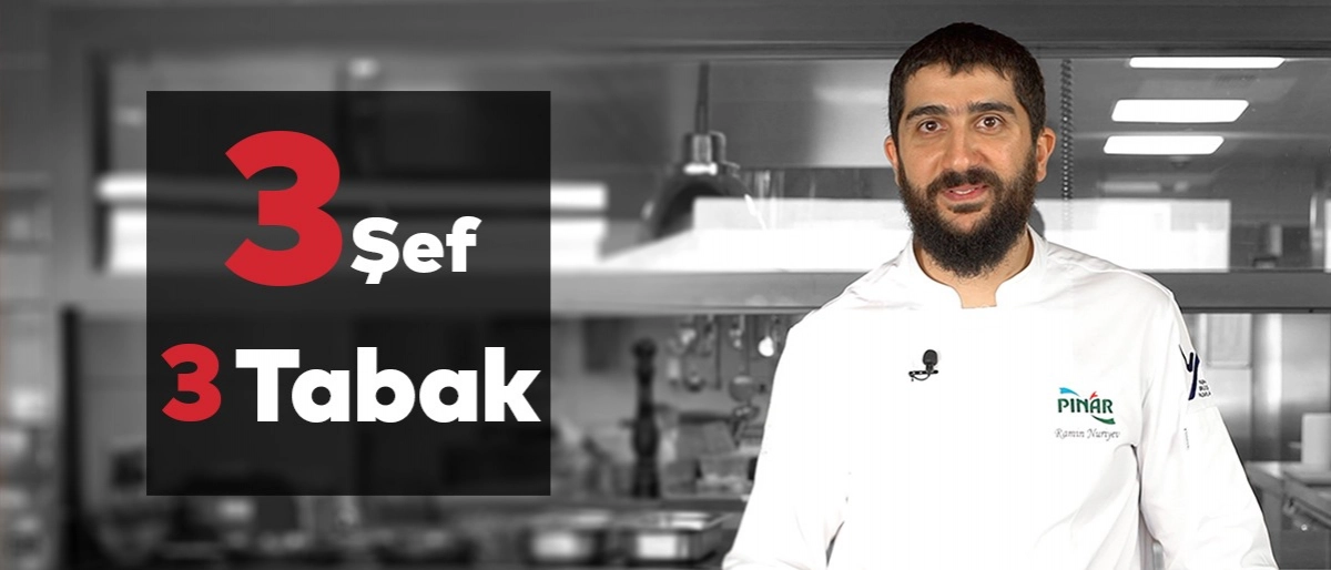 3 Şef 3 Tabak - Ramin Nuriyev
