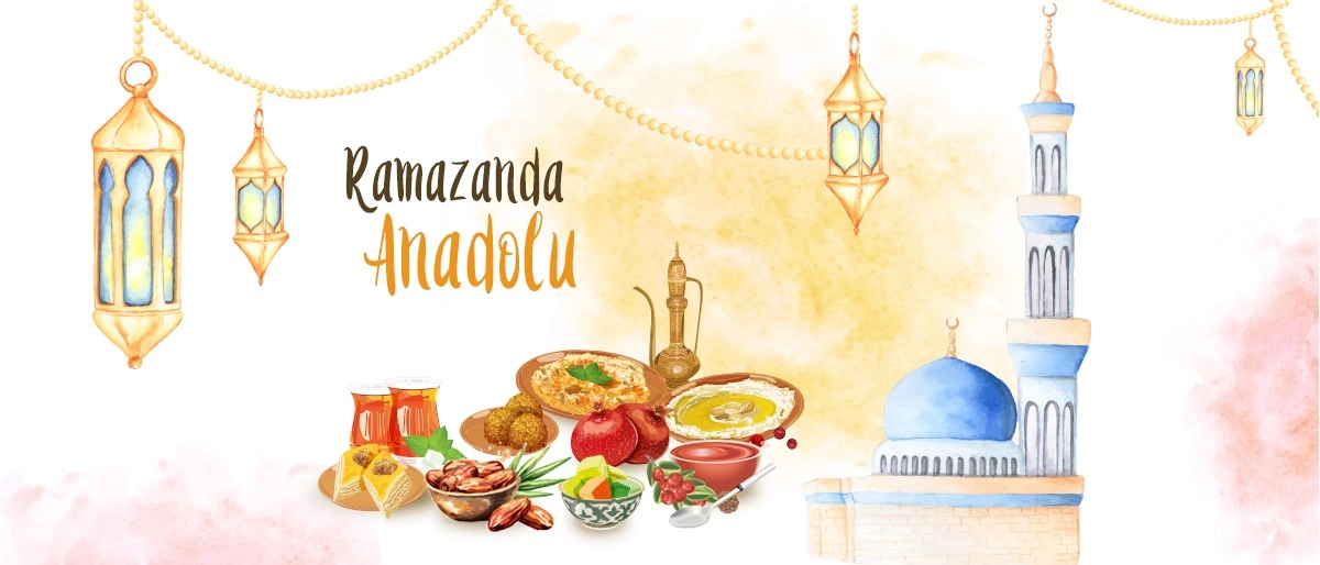 Ramazanda Anadolu