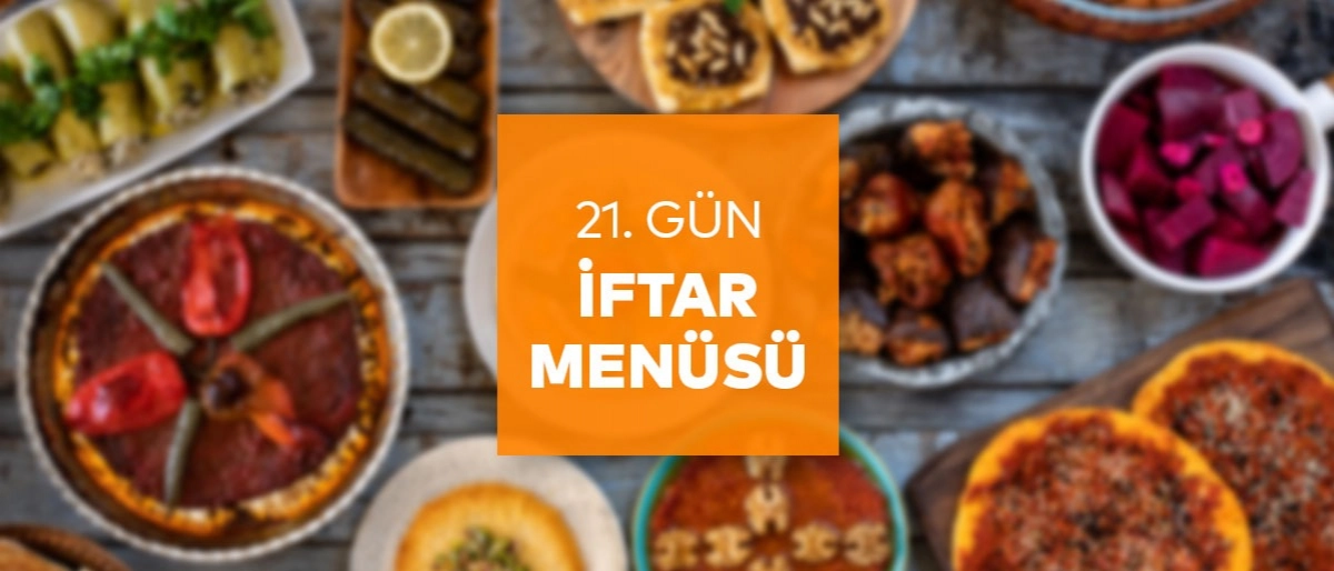 21.Gün İftar Menüsü