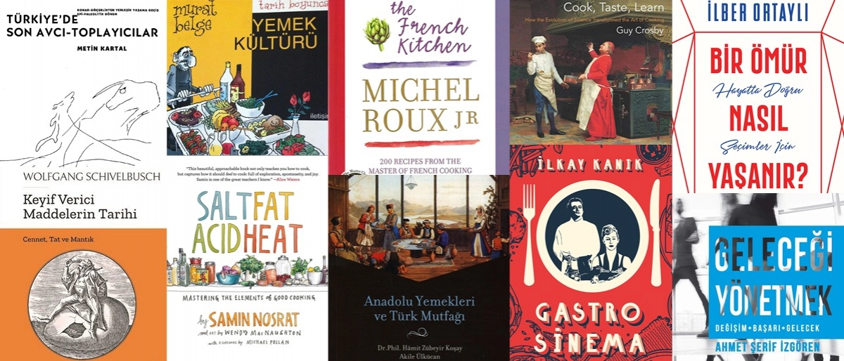 Gastronomi Tutkunlarını Yakından İlgilendirecek 10 Kitap!