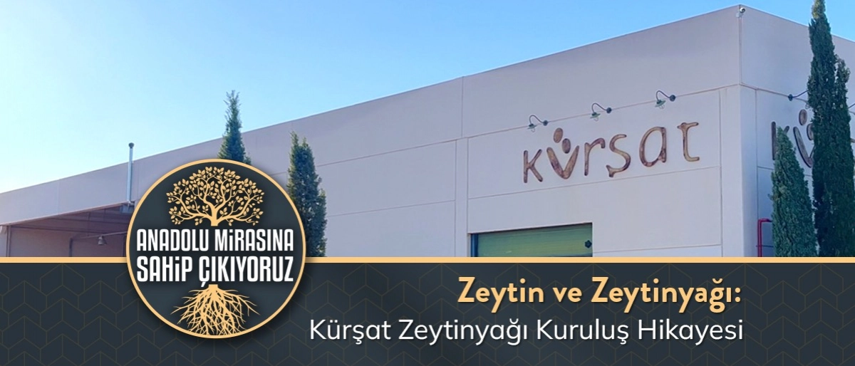 Kürşat Zeytinyağı Kuruluş Hikayesi