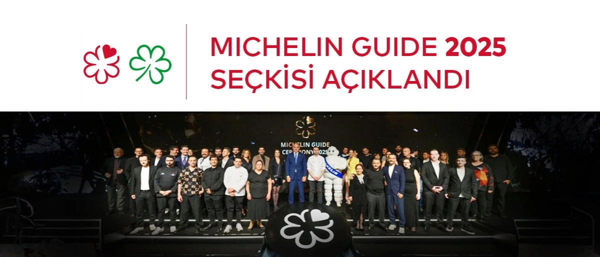Michelin Rehberi 2025 Seçkisi Açıklandı!