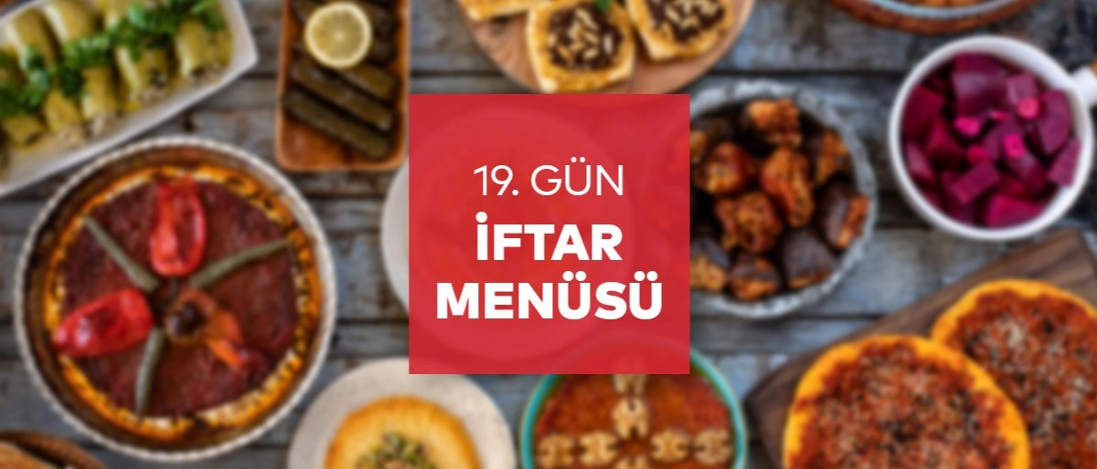 19.Gün İftar Menüsü 2026