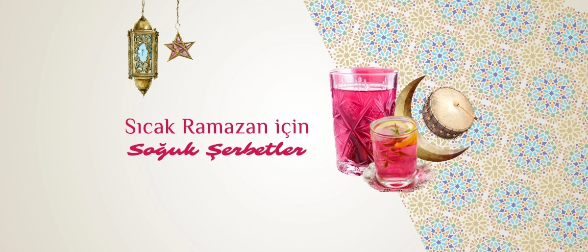 Sıcak Ramazan İçin Soğuk Şerbetler