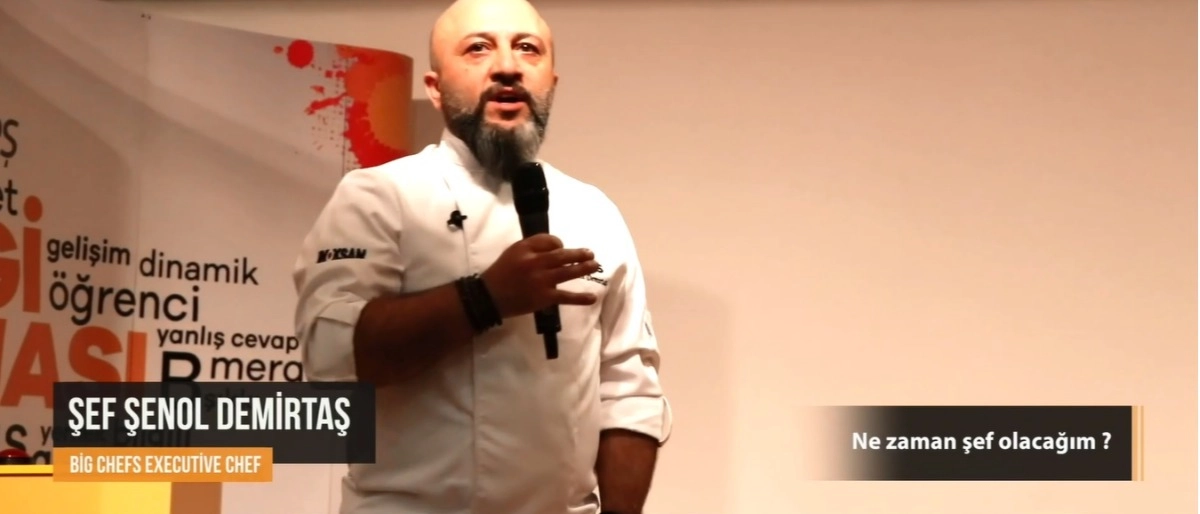 Şenol Demirtaş İle ’’Ben Nasıl Şef Olacağım?’’ Semineri