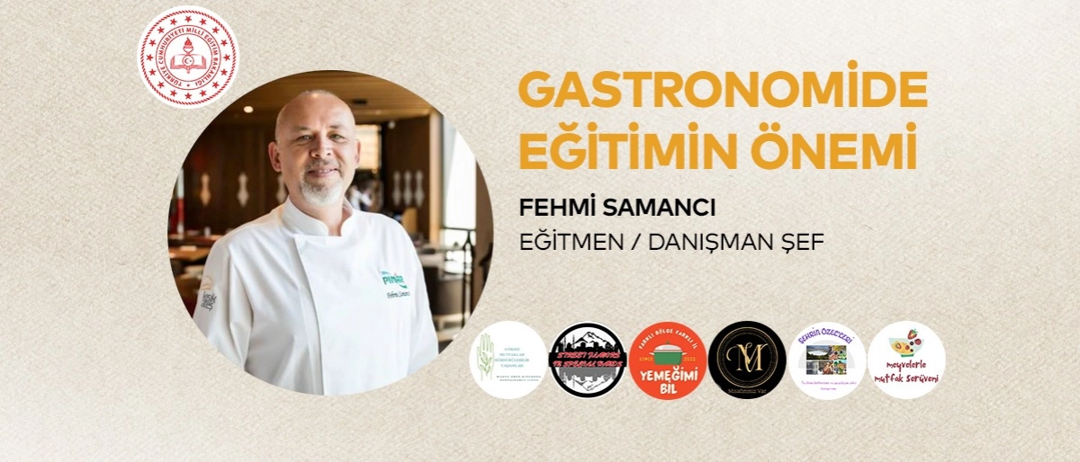 Gastronomide Eğitimin Önemi Semineri - Aşçılık Liseleri