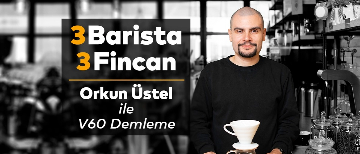 3 Barista 3 Fincan - Orkun Üstel