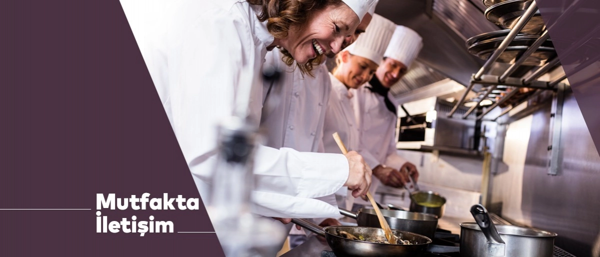 Mutfakta İletişim Nasıl Olmalı?
