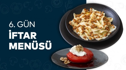 6.Gün İftar Menüsü 2024