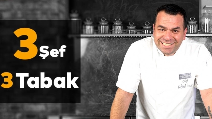 3 Şef 3 Tabak - Rafet İnce