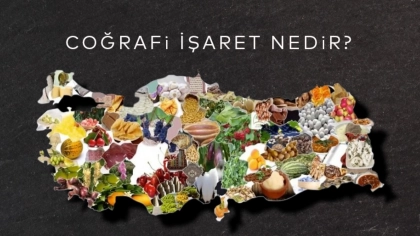 Coğrafi İşaret Nedir, Neden Önemlidir?