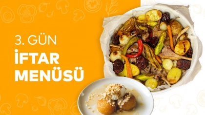 3.Gün İftar Menüsü 2024