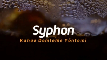 Syphon Demleme Yöntemi Nedir, Nasıl Yapılır?