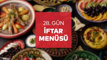 28.Gün İftar Menüsü 2025