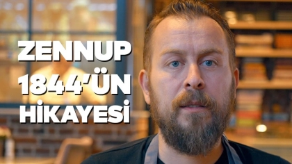Zennup 1844’ün Hikayesi