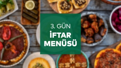3.Gün İftar Menüsü 2025